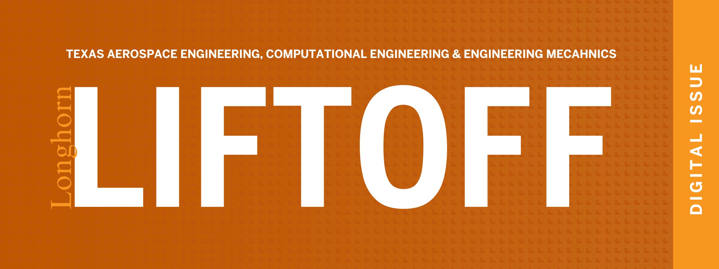 Longhorn Liftoff Digital Issue